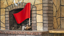 Fireplace waving red flag